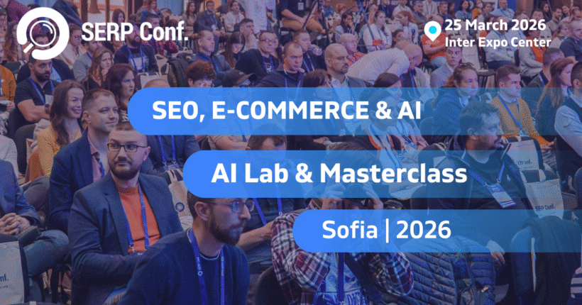 SERP Conf. Sofia 2026: SEO en AI in de praktijk